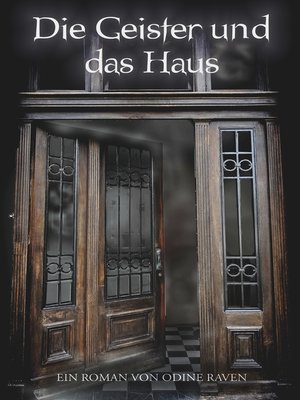 cover image of Die Geister und das Haus